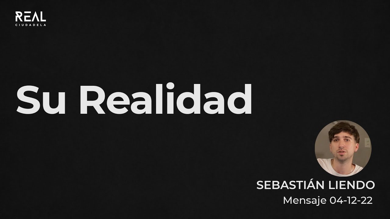 Su Realidad - Sebastian Liendo - 4 12 22