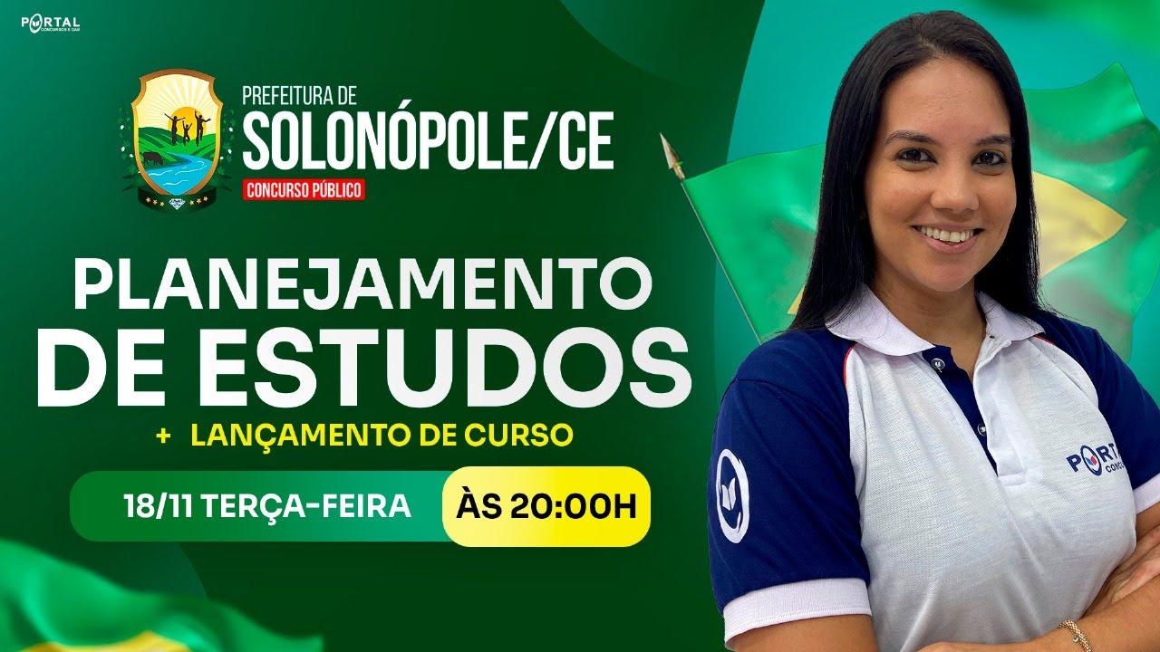 CONCURSO PREF. SOLONÓPOLE/CE: PLANEJAMENTO DE ESTUDOS + LANÇAMENTO DO CURSO