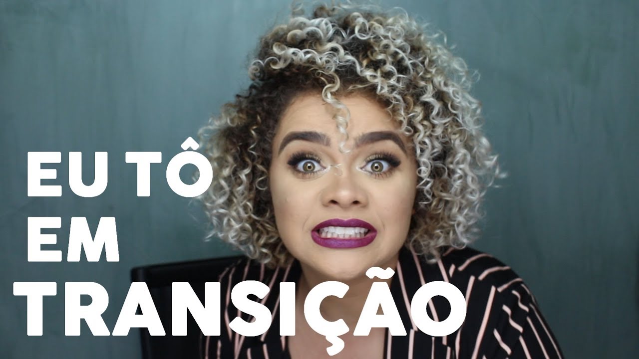 TRANSIÇÃO DE NOVO? O QUE ACONTECEU COM MEU CABELO?