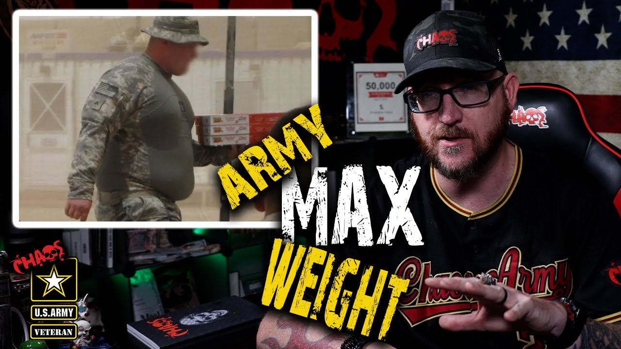How much can you weigh in the Army