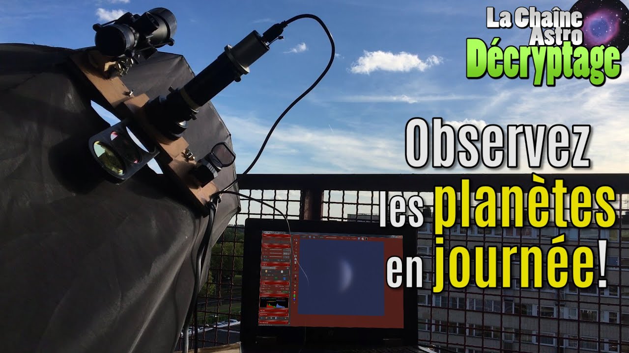 Peut-on observer les plan&egrave;tes en pleine journ&eacute;e (FAQ)?