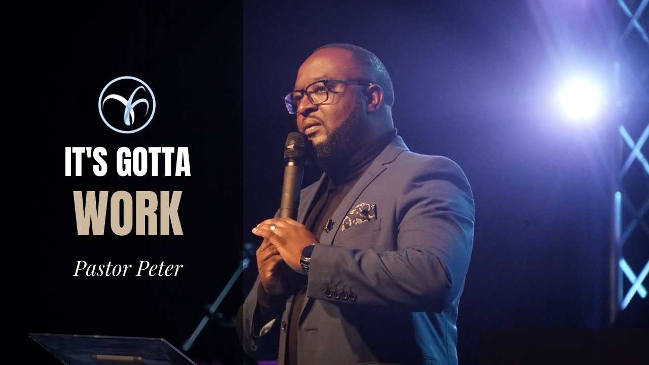 IT'S GOTTA WORK !! | Peter Mutabaruka