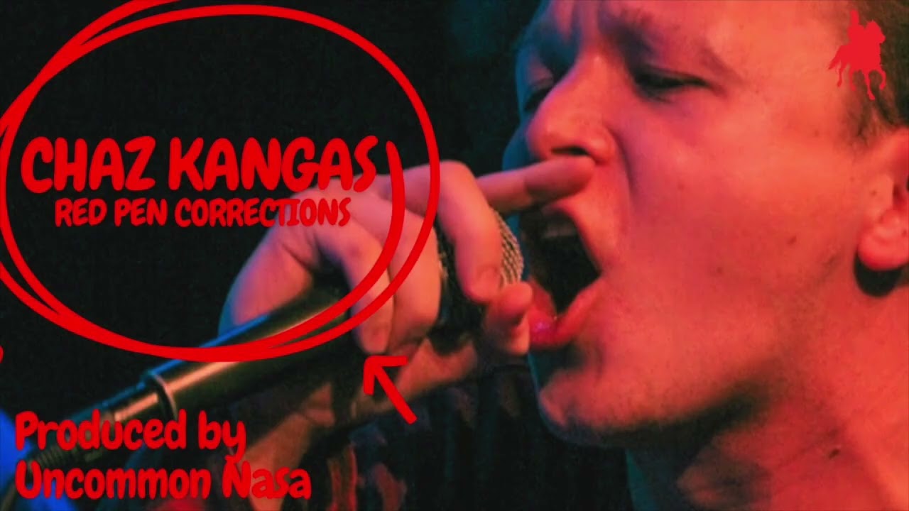 Chaz Kangas   Red Pen Corrections (Produced by Uncommon Nasa) (Official Audio Stream)