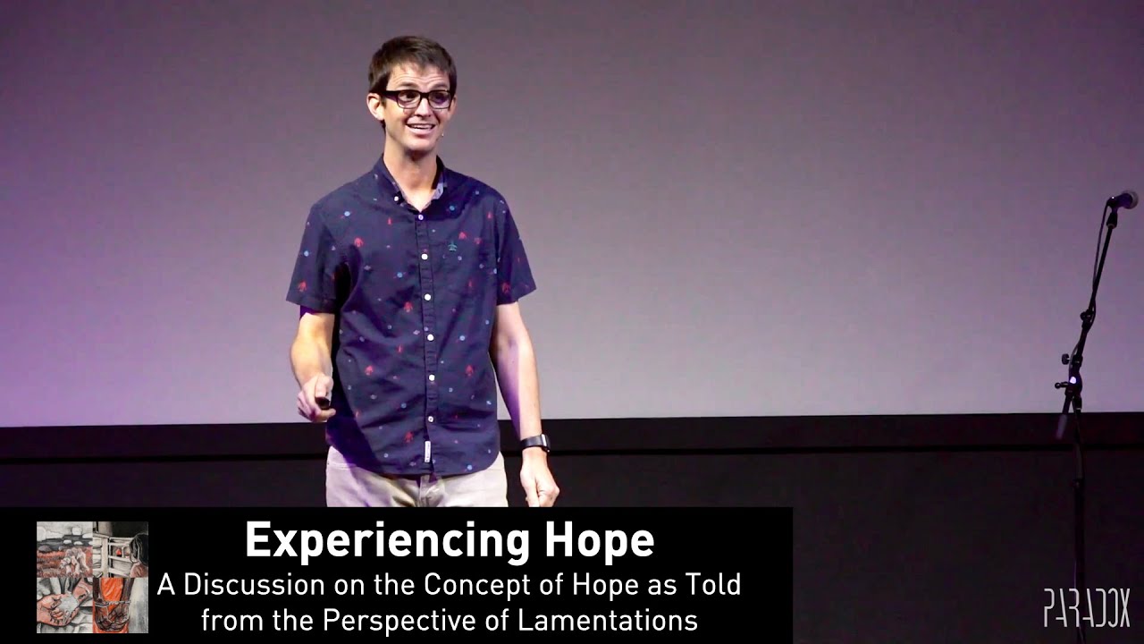Experiencing Hope | Lamentations 3 | Craig Hadley | Paradox Church