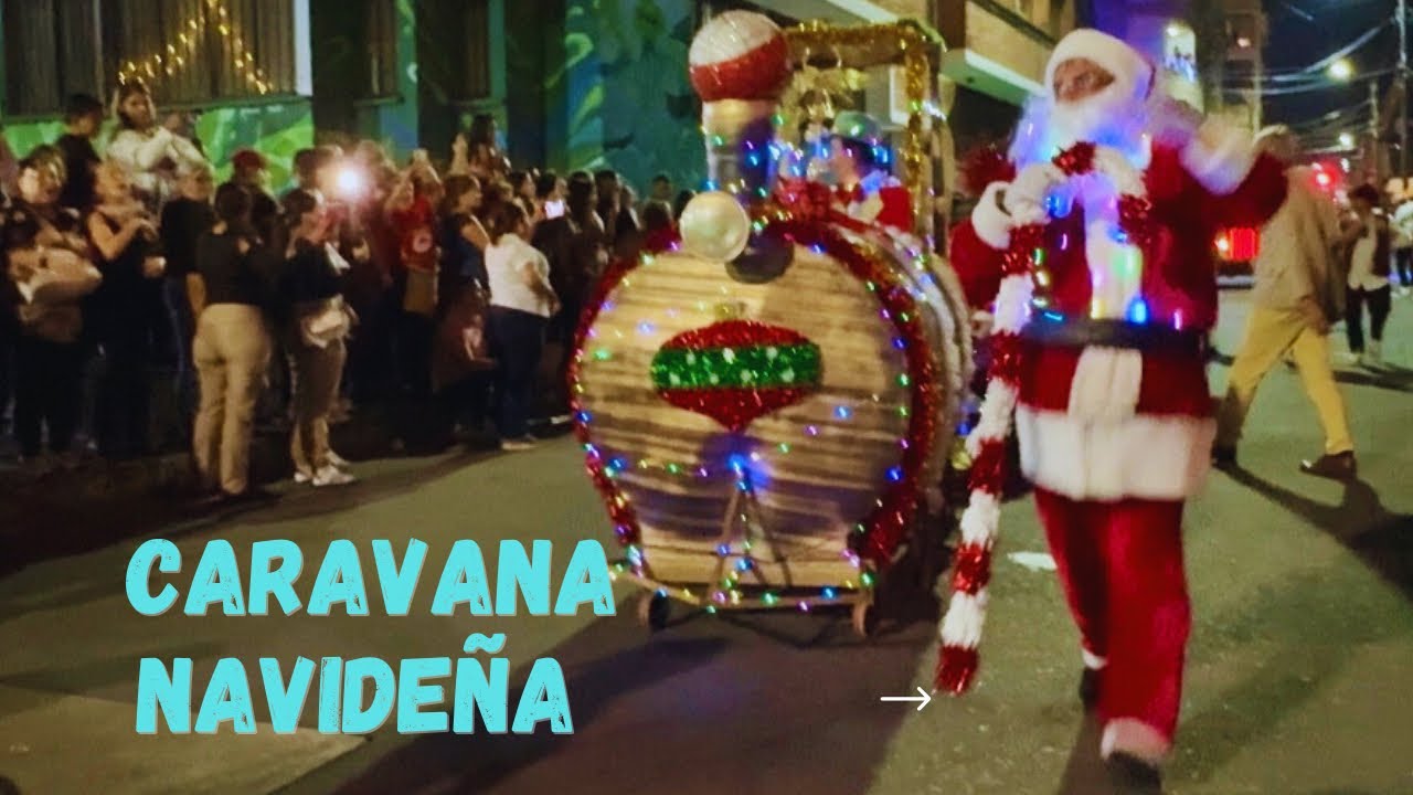 Desfile de La CARAVANA Navideña en Armenia 2025