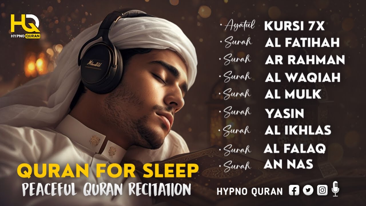 Soothing Quran Recitation for Stress-Free Sleep | Alfatiha, Ayat AlKursi, Yasin, AlWaqiah, Arrahman