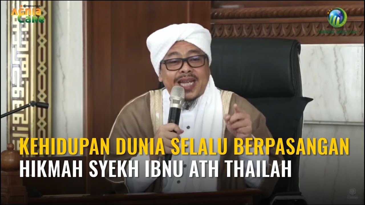 [LIVE] KEHIDUPAN DUNIA SELALU BERPASANGAN - HIKMAH SYEKH IBNU ATH THAILAH | Kajian Tasawuf