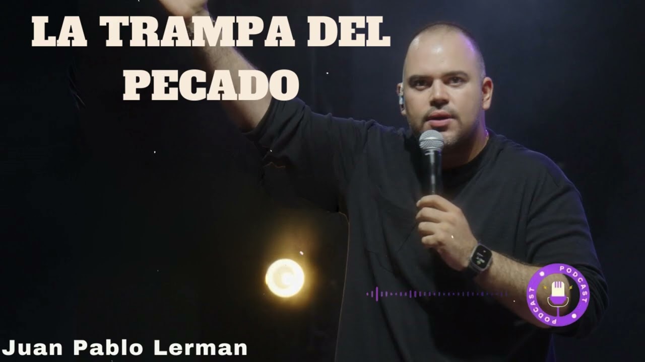 LA TRAMPA DEL PECADO - Juan Pablo Lerman