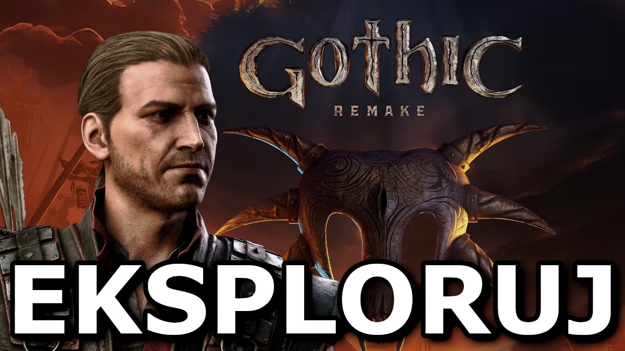 Podstawy Eksploracji - Gothic Remake - Poradnik Świeżynki #2