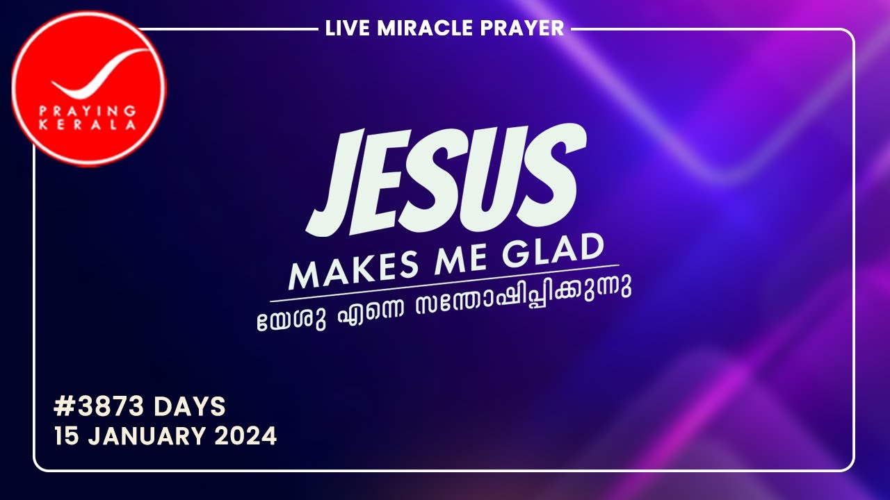 Praying kerala | #3873  Days of Prayer | 15 JANUARY 2025 | #sambrother