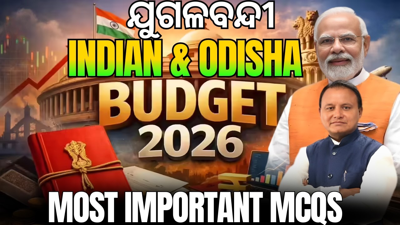 OSSC CGL Prelims & RI Amin Mains 2025-26 | Top 100 Important MCQs from Indian & Odisha Budget 2026