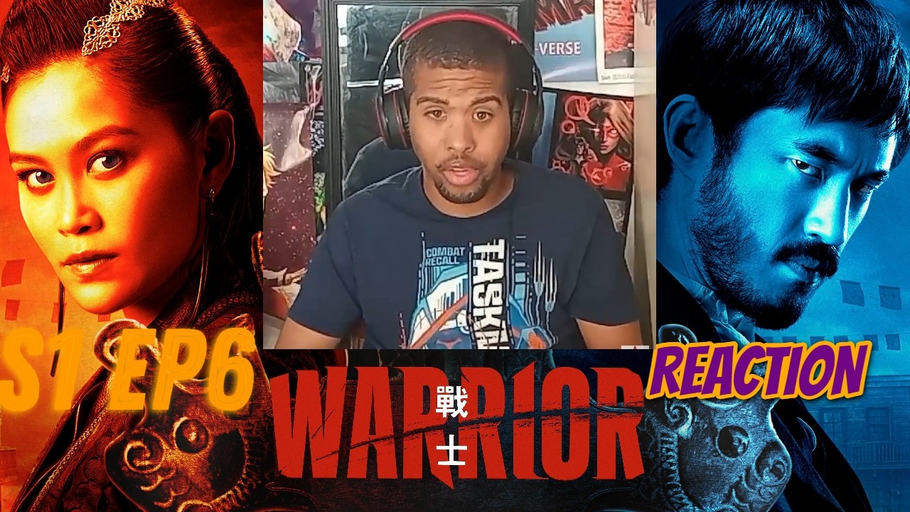 Warrior S1 Ep6 - Reaction & Commentary
