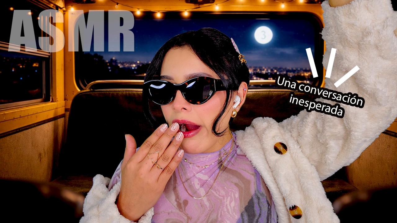 😳 ASMR | La MUJER EXTRA&Ntilde;A del autob&uacute;s 🚌 te habla en un viaje nocturno 🌙 I RARO Pero Relajante 😴