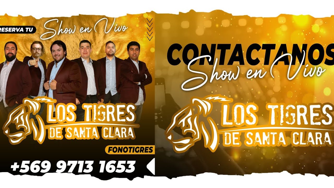 Tigres De Santa Clara (Por que tu sabes, Chica sexi, Arrepentida)