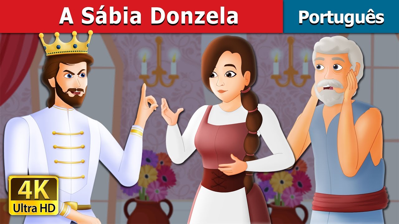 A Sábia Donzela | The Wise Maiden Story in Portuguese | Portuguese Fairy Tales
