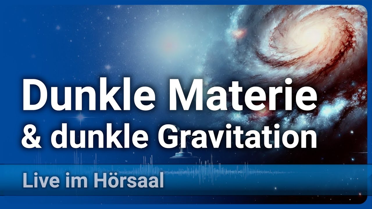 MOND &bull; Dunkle Materie oder dunkle Gravitation | Matthias Bartelmann