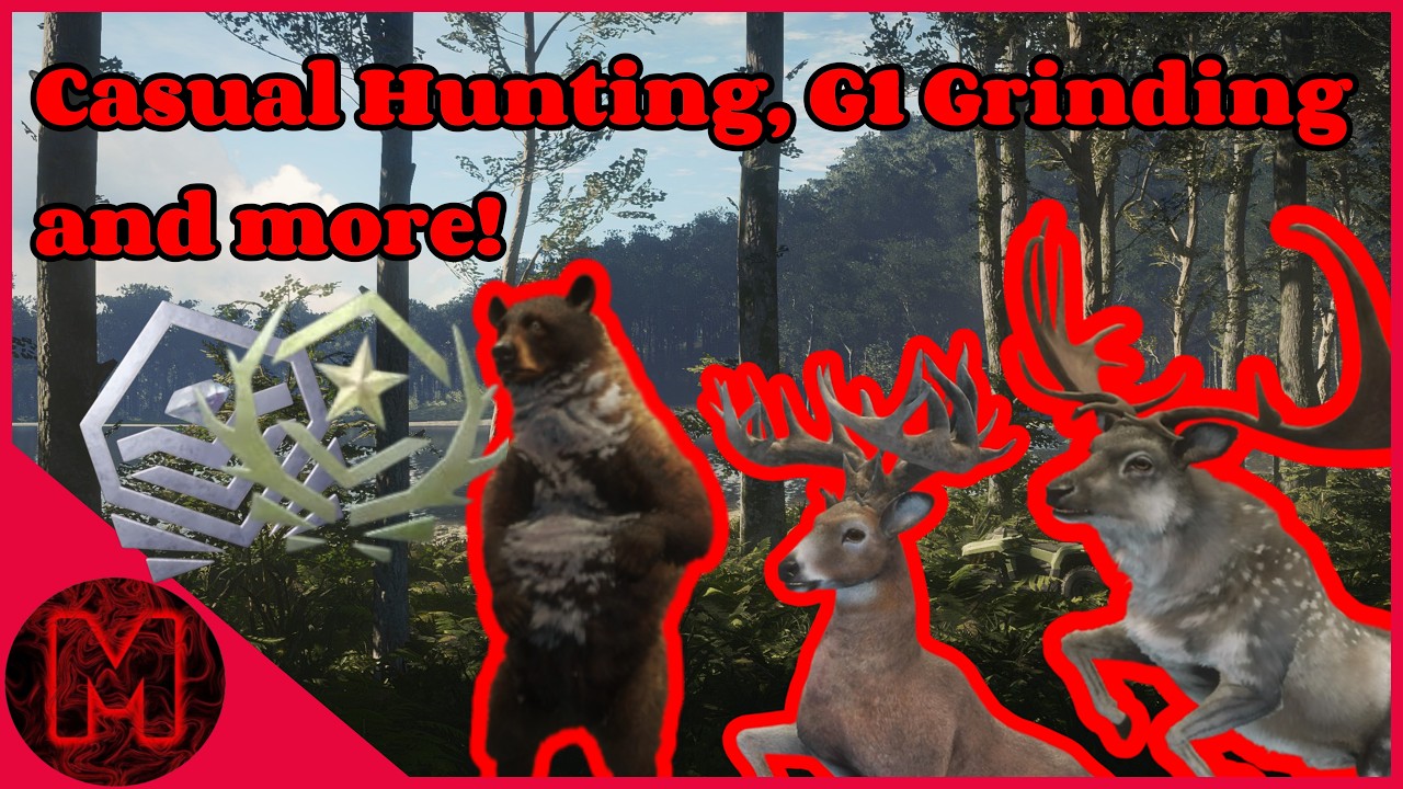 G1 Grinding Casual hunting and More COTW