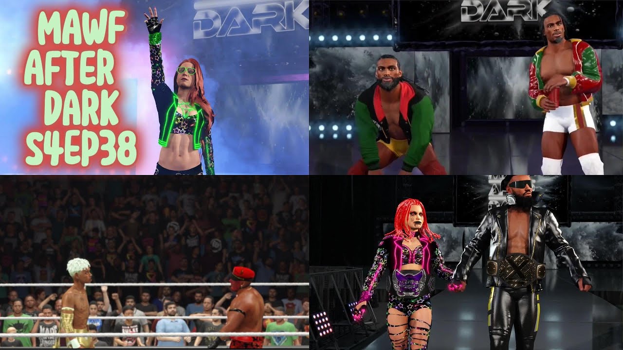 MAWF After Dark S4Ep38 I WWE 2K25 Universe Mode