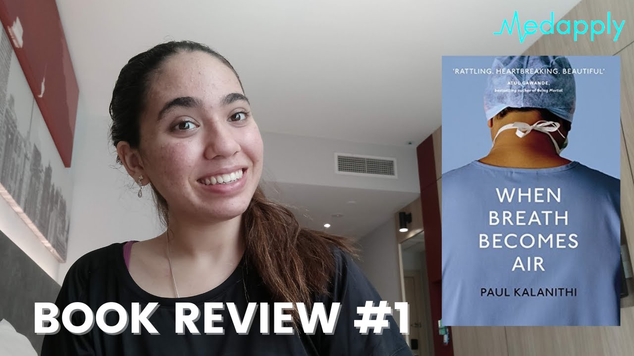 When Breath Becomes Air - Paul Kalanithi: Book Review 1 | Medapply