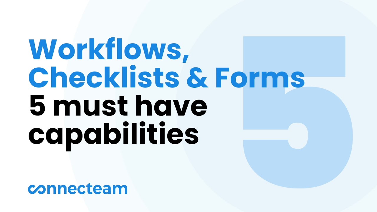 Connecteam | 5 Must-Have Capabilities | Forms