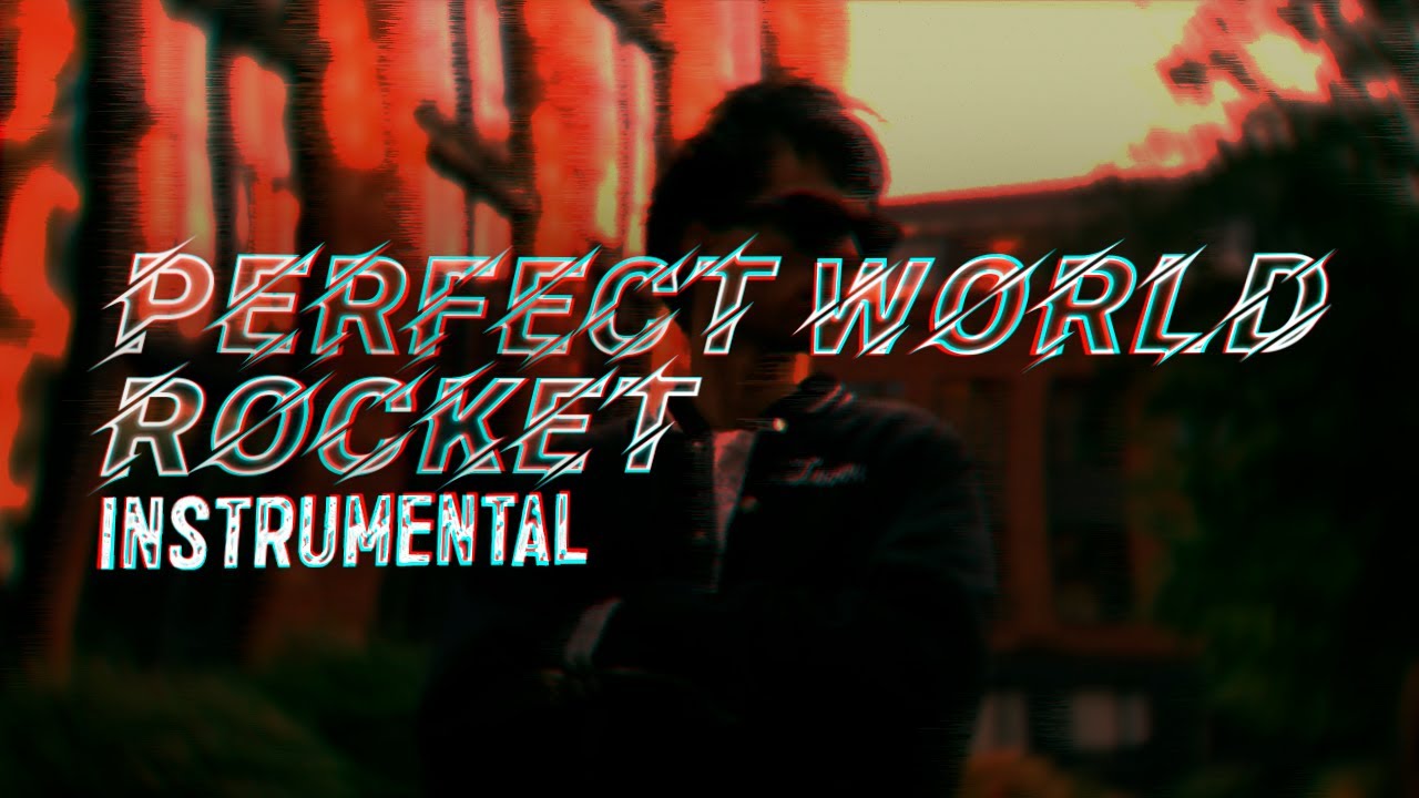 [МИНУС] ROCKET − Perfect World [INSTRUMENTAL]