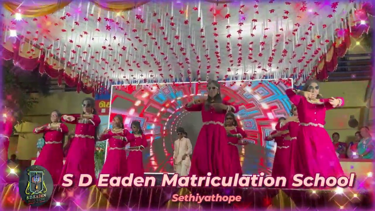 Vibrance 2025 | Annual Day Highlights | S.D. Eaden Sethiyathope
