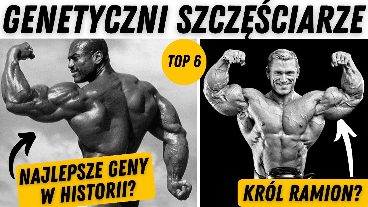 TOP 6 najlepszych GENÓW w historii kulturystyki: GENETYCZNI SZCZĘŚCIARZE