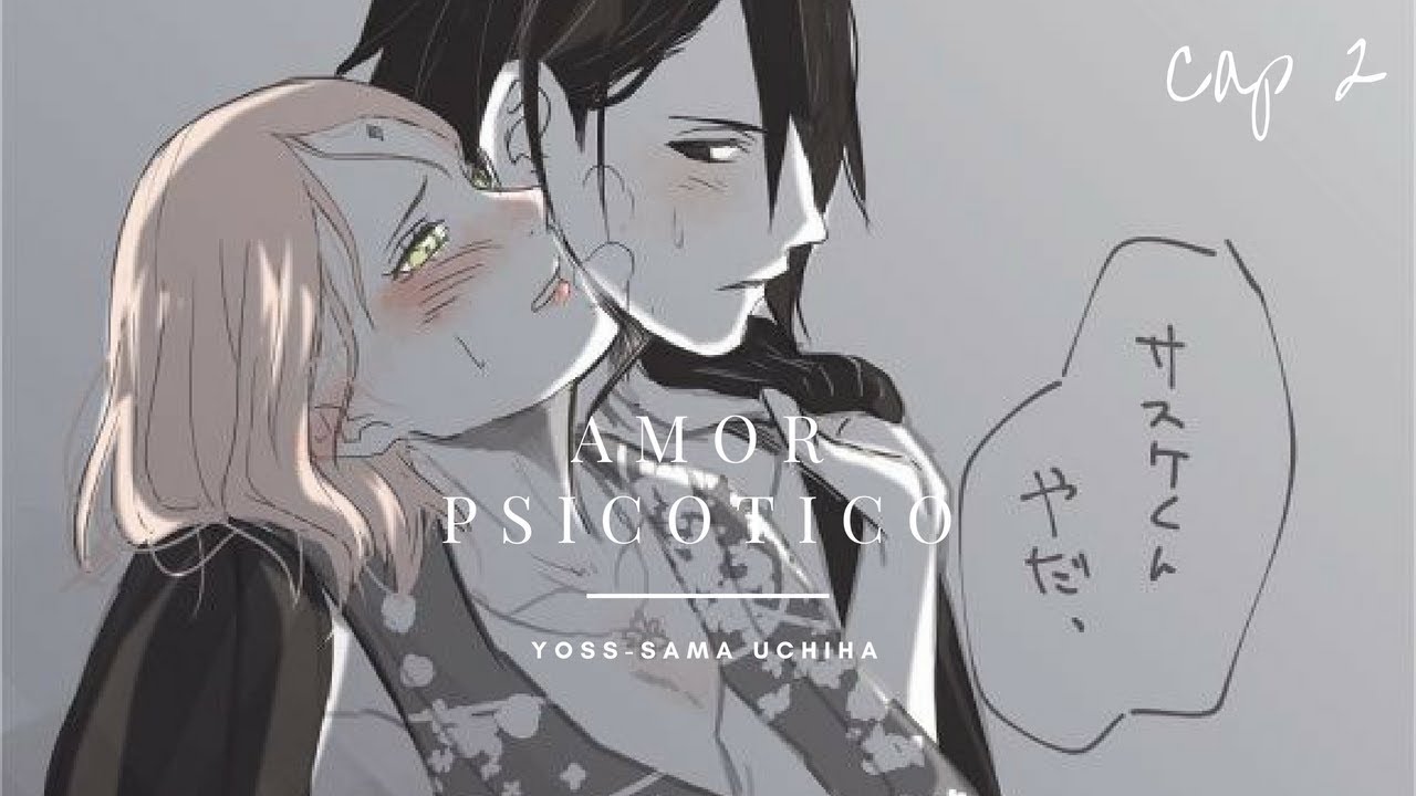 宿名 — Amor Psicótico [ CAP.2 ] 𝑠𝑥𝑠