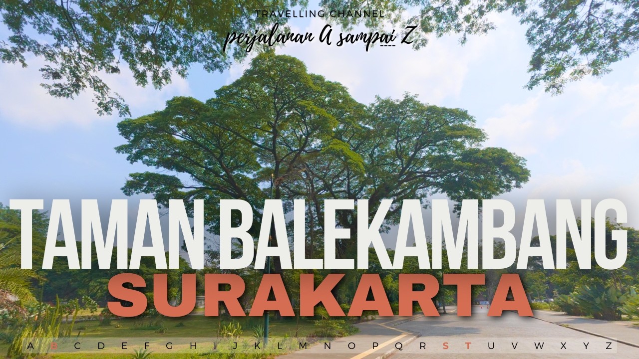 Menjelajahi Taman Balekambang Surakarta 🌳 | Wisata Hijau di Tengah Kota Solo