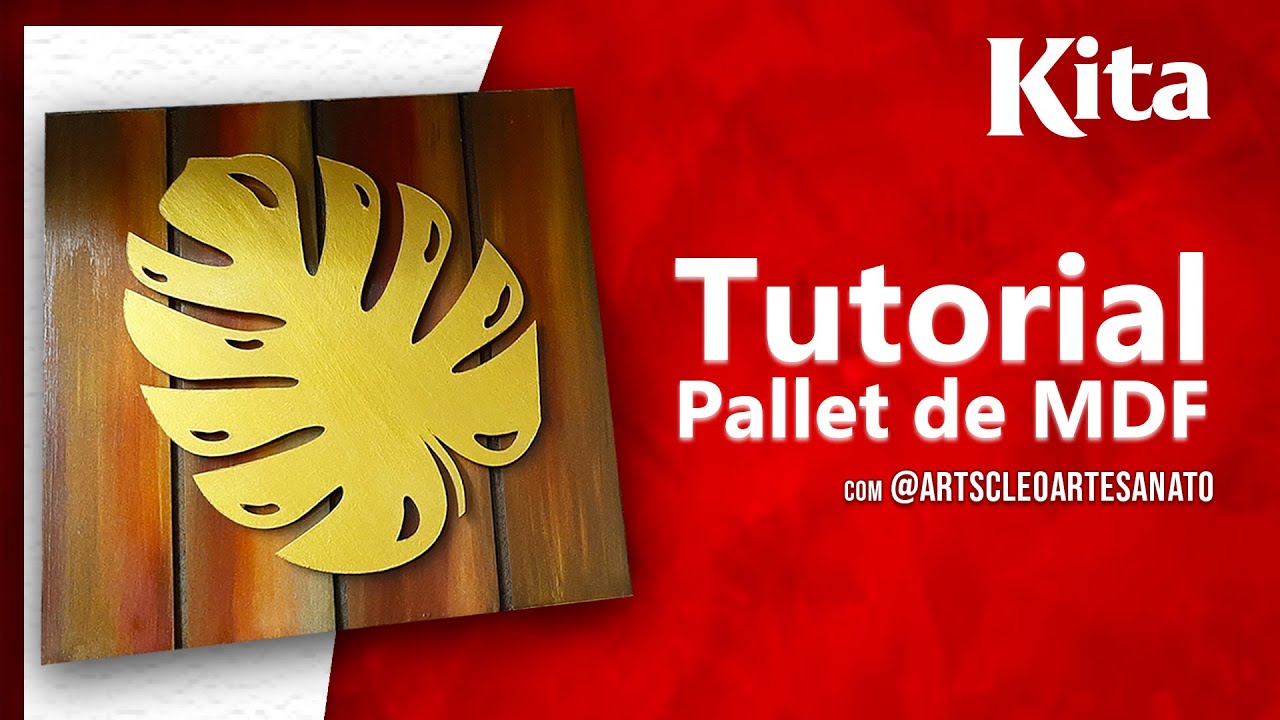 Dica da Kita - Tutorial Pallet MDF - DIY