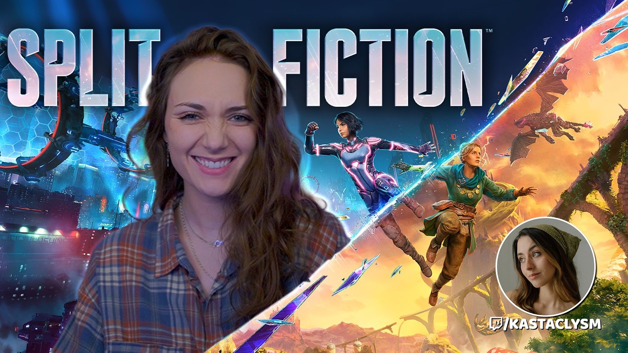 Split Fiction | Part 1 | w/@Kastaclysm