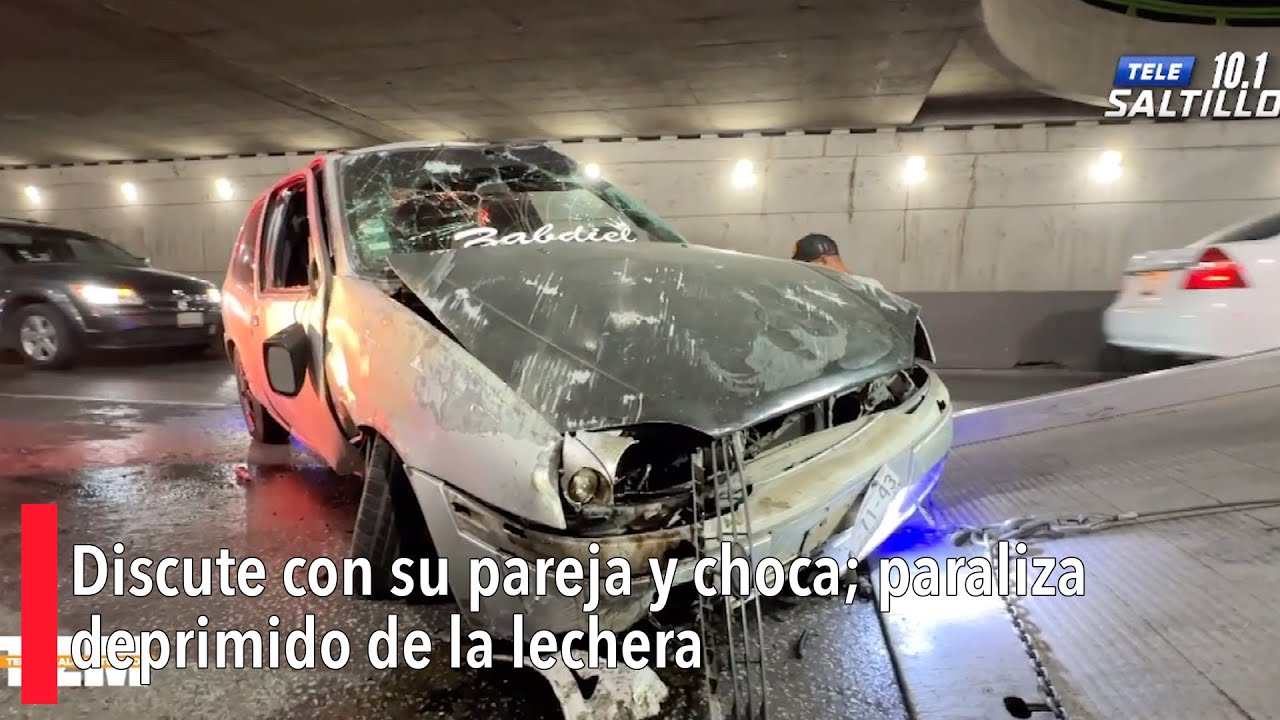 Discute con su pareja y choca; paraliza deprimido de la lechera