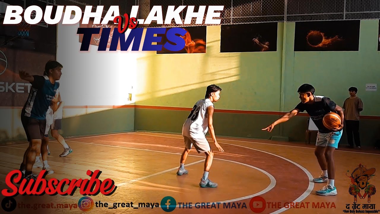 THE KNOCK OUT GAME | BOUDHA LAKHE VS TIMES| U-19 3X3 GAME | SUBSCRIBE & SHARE - THE GREAT MAYA NOW👈