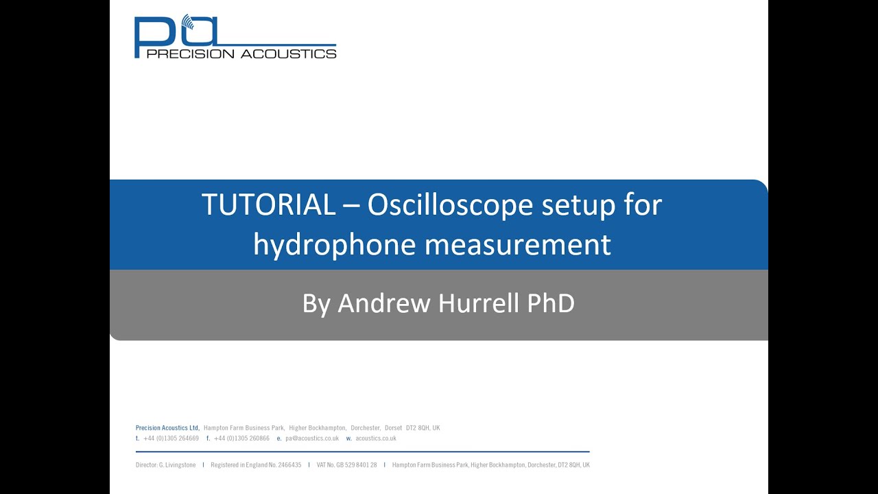 PA Tutorial - Oscilloscope setup for hydrophone measurement