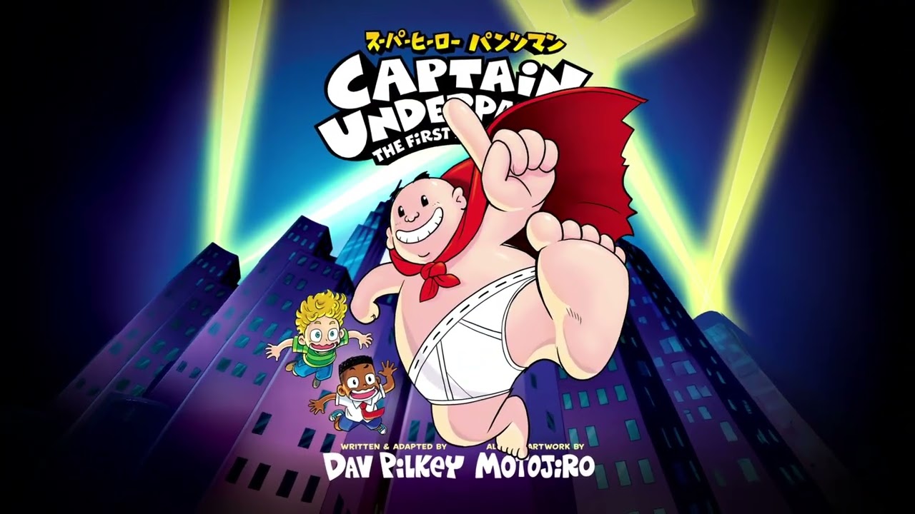 Captain Underpants: The First Epic Manga coming April 7, 2026 | Book by Dav Pilkey