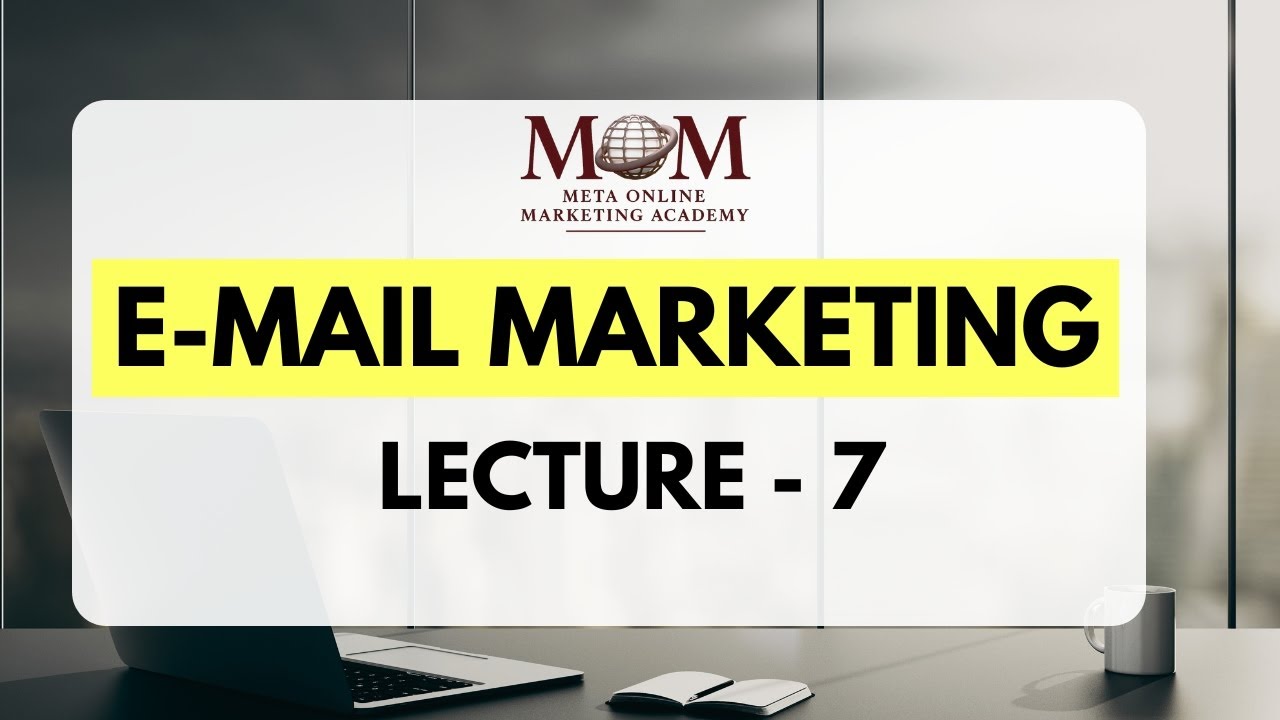 Lecture - 7 | Email Automation in Mailchimp | Automate Campaigns Like a Pro | MOM Academy