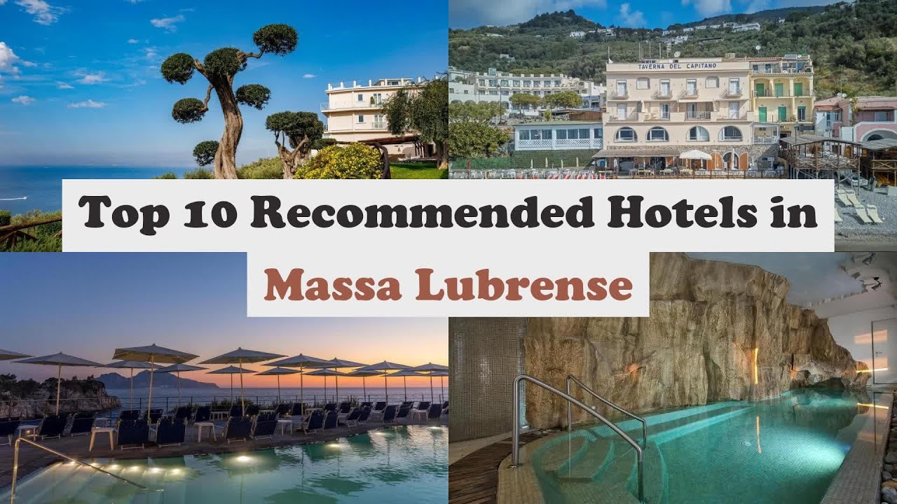 Top 10 Recommended Hotels In Massa Lubrense | Best Hotels In Massa Lubrense