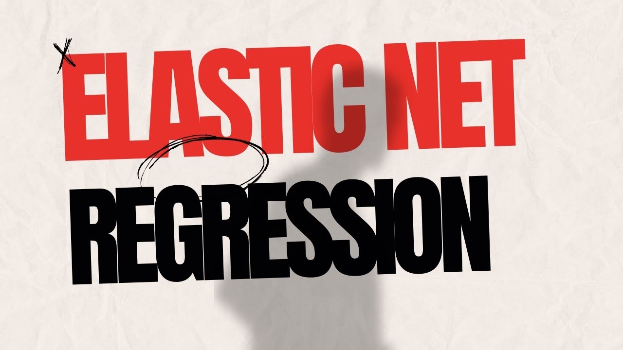 Elastic Net Regression