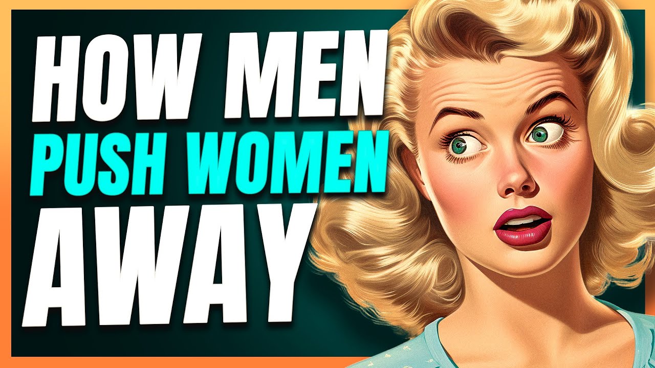 The Fatal Mistake in Relationships That Pushes Her Away