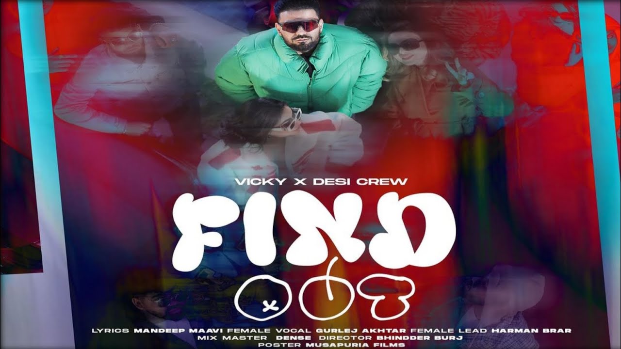 Find Out Song - Gurlez Akhtar | Vicky | Desi Crew | Harman Brar | Gurlez Akhtar New Song