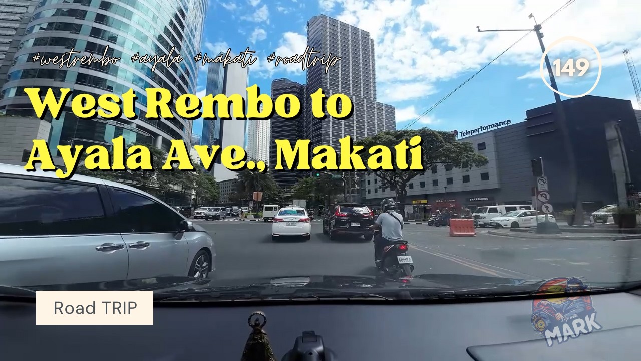 WEST REMBO to AYALA AVE., MAKATI | Philippines 🇵🇭 Driving Tour | VLOG - 149