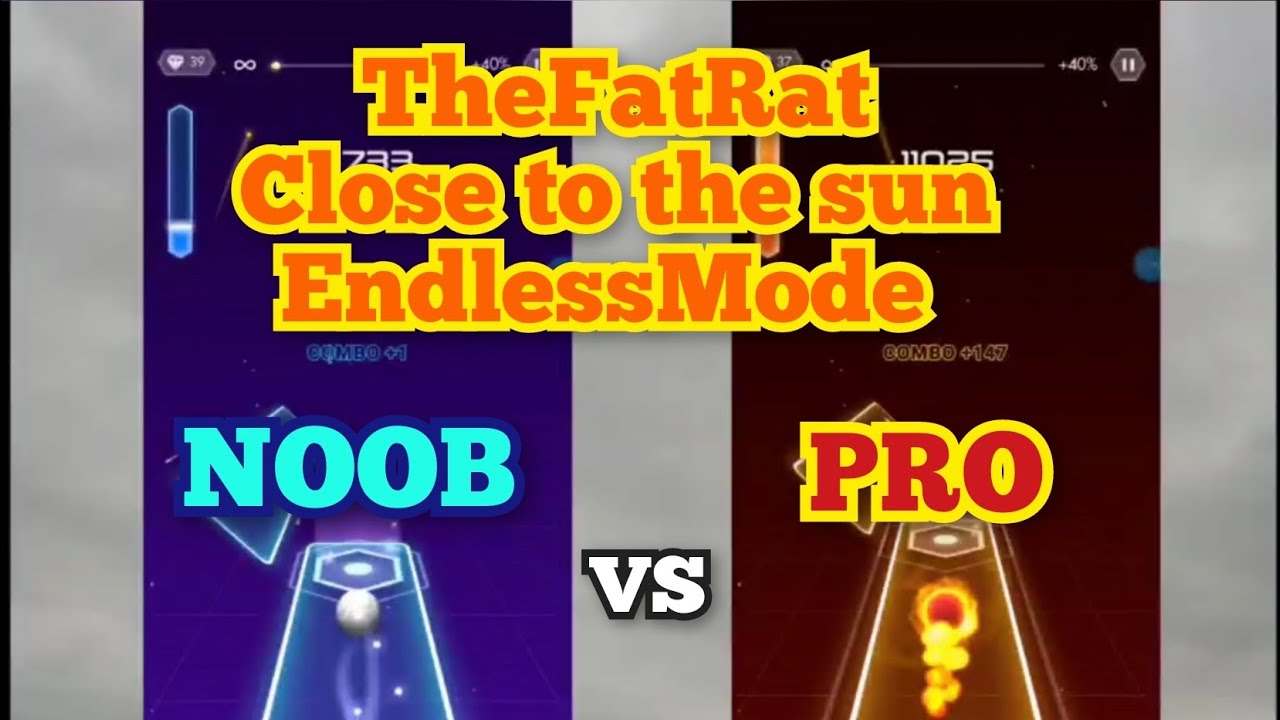 TheFatRat - Close to the sun EndlessMode | NOOB VS PRO | Magic Twist