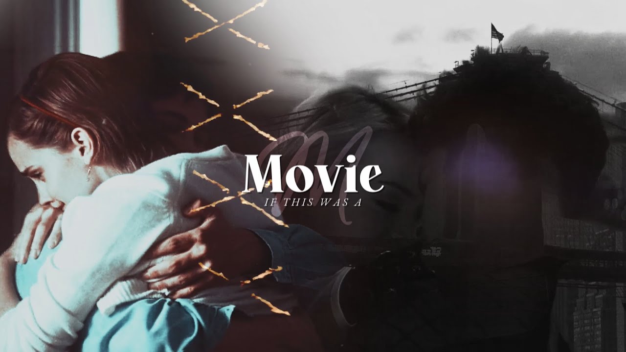 ✘ Multicouples | If This Was A Movie [13]