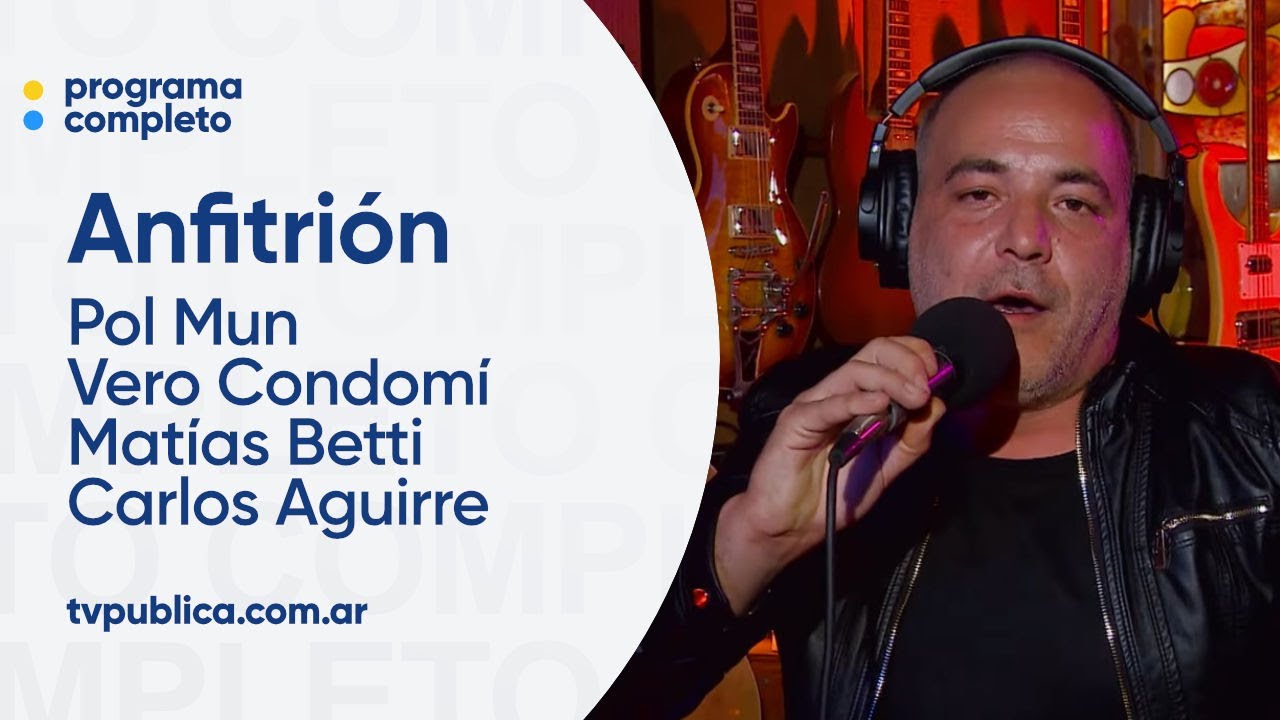 Pol Mun, Vero Condomí y Matías Betti, y Carlos Aguirre - Anfitrión, Lito Vitale