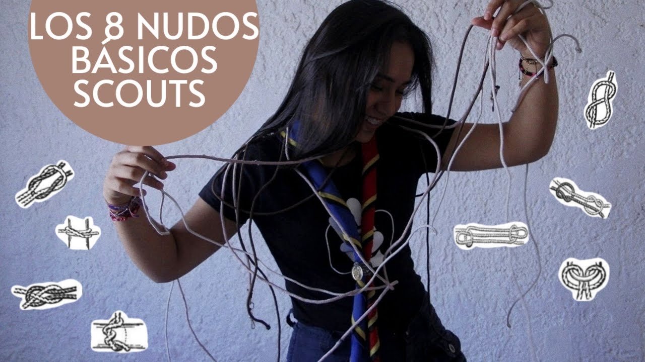 LOS 8 NUDOS BÁSICOS SCOUTS// Yiss Salazar