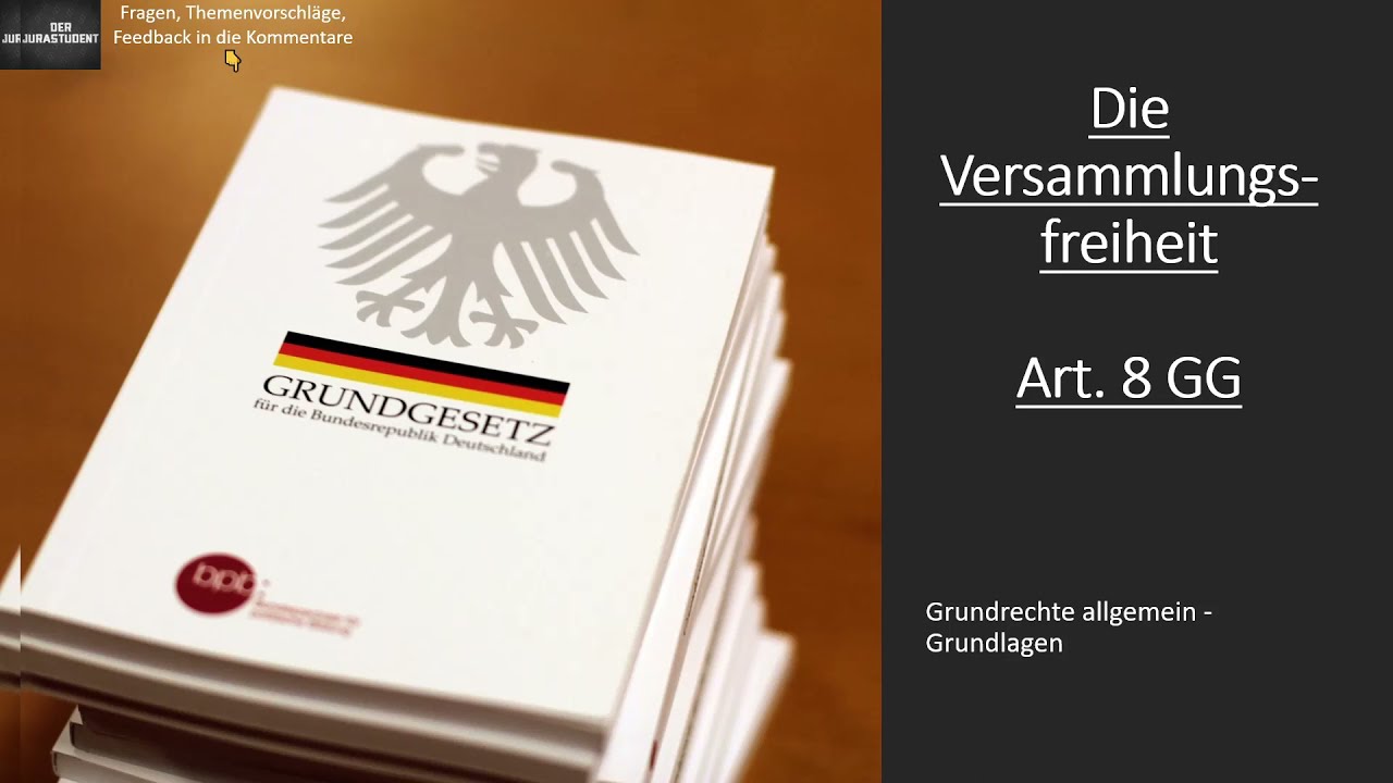 Versammlungsfreiheit Art  8 GG I Grundrechte Grundlagen 20