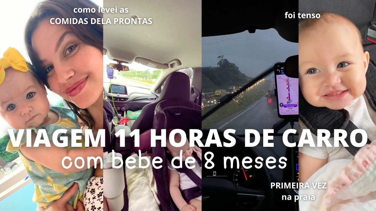 PRIMEIRA VEZ DA BEBE NA PRAIA | VIAGEM LONGA E CANSATIVA DE CARRO | LEVEI TODAS AS PAPINHAS PRONTAS