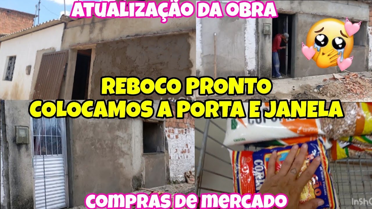 TUDO TOMANDO FORMA || JA COLOCAMOS A PORTA E A JANELA 🙏🏻REBOCO PRONTO || COMPRAS DE MERCADO 🩷