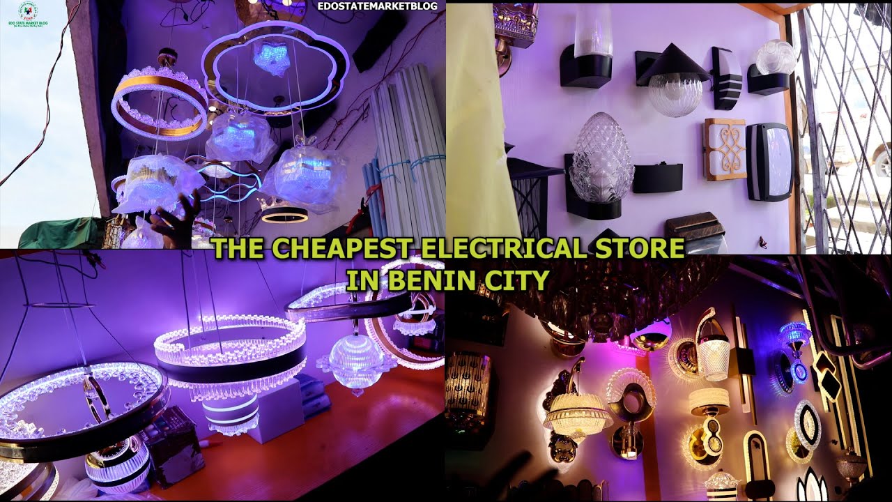 CHEAPEST ELECTRICAL MATERIALS STORE IN BENIN CITY PRICE OF LIGHTENING WALL BRACKET CHANDELIER WIRES