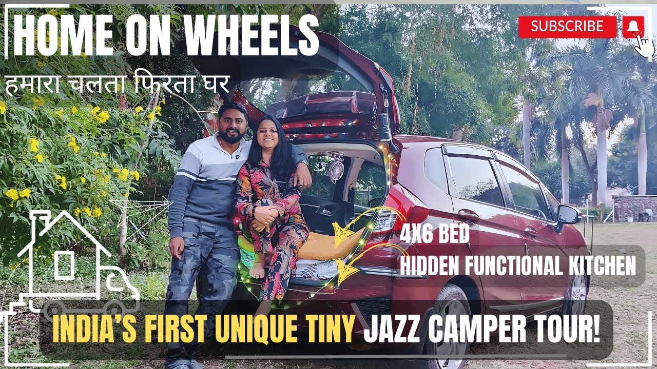 Our Home On Wheels : India's First Unique Jazz Camper Tour! हमारा चलता फिरता घर @DesiFoodieCampers